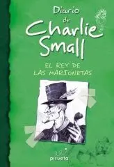 Diario de Charlie Small. El Rey de las Marionetas
