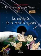 La Maldición de la Estrella Muerta. Vol. 6 el Vampiro Valentín