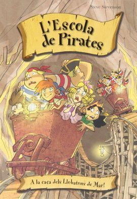 A LA CAÇA DELS PETITS LLOPS (ESCOLA DE PIRATES)