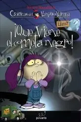 ¡Que Viene el Cometa Negro!