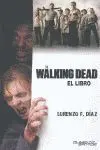 The Walking Dead. El Libro