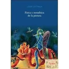 Fisica y Metafisica de la Pintura