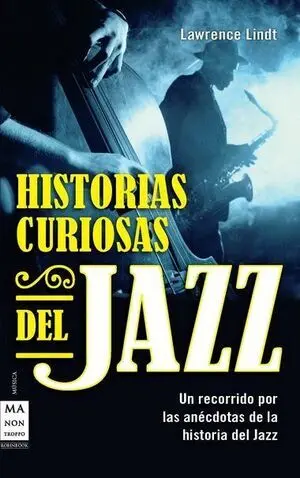 Historias Curiosas del Jazz