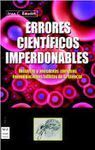 ERRORES CIENTÍFICOS IMPERDONABLES