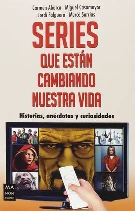 Series que Estan Cambiando nuestra Vida
