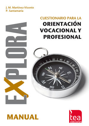 EXPLORA, CUESTIONARIO PARA LA ORIENTACIÓN VOCACIONAL Y PROFESIONAL