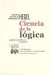 Ciencia de la Lógica I. La Lógica Objetiva