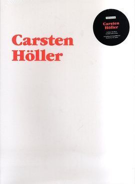 CARSTEN HOLLER CUADERNO DEL ARTISTA