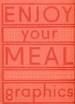 ENJOY YOUR MEAL GRAPHICS