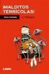 ¡Malditos Terrícolas!