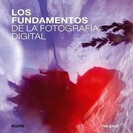Los Fundamentos de la Fotografía Digital