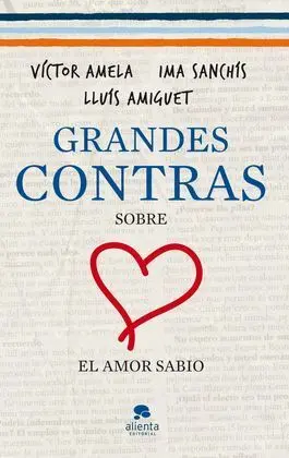 Grandes Contras Sobre...... El Amor Sabio