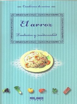 ARROZ, EL -TRADICION Y MODERNID