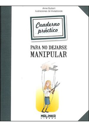 CUADERNO PRACTICA NO DEJARSE MANIPULAR