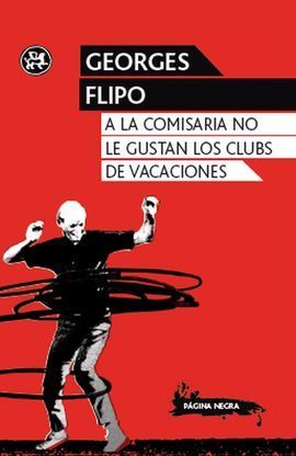 A LA COMISARIA NO LE GUSTAN LOS CLUBS DE VACACIONE