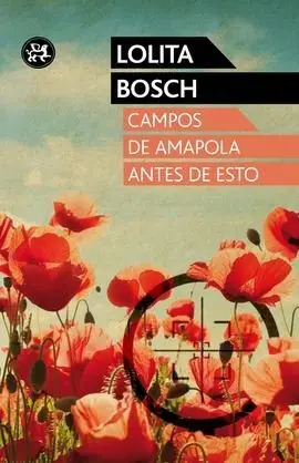 Campos de Amapola Antes de esto