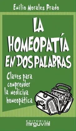 La Homeopatía en Dos Palabras