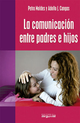 LA COMUNICACIÓN ENTRE PADRES E HIJOS