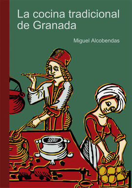 LA COCINA TRADICIONAL DE GRANADA