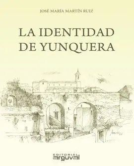 La Identidad de Yunquera