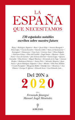 LA ESPAÑA QUE NECESITAMOS