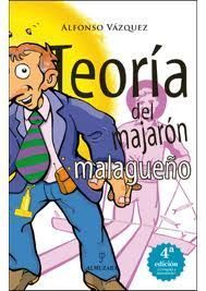 TEORIA DEL MAJARON MALAGUEÑO