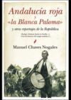 ANDALUCIA ROJA Y LA BLANCA PALOMA