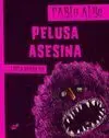 Pelusa Asesina