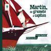 MARTÍN, DE GRUMETE A CAPITÁN