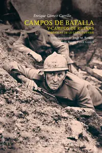 Campos de Batalla y Campos de Ruinas