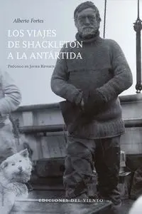 Los Viajes de Shackleton a la Antartida