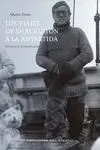 Los Viajes de Shackleton a la Antártida