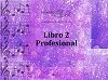PROGRESO MUSICAL LIBRO 2 PROFESIONAL