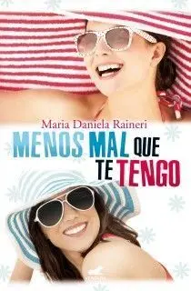 Menos Mal que te Tengo