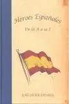 Héroes Españoles