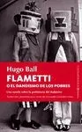 Flametti o el Dandismo de los Pobres