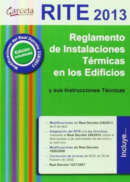 Reglamento de Instalaciones Térmicas en Edificios. Rite 2013