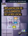 IMPLANTACIÓN DE LOS ELEMENTOS DE LA RED LOCAL (MF0220_2)
