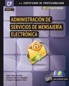 ADMINISTRACIÓN DE SERVICIOS DE MENSAJERÍA ELECTRÓNICA (MF0496_3)