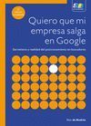 QUIERO QUE MI EMPRESA SALGA EN GOOGLE. 3ª EDICION ACTUALIZADA