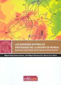 Los Espacios Naturales Protegidos de la Region de Murcia