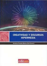 CREATIVIDAD Y DISCURSOS HIPERMEDIA