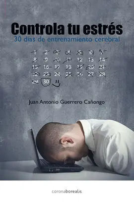 Controla tu Estres 30 Dias de Entrenamiento Cerebral