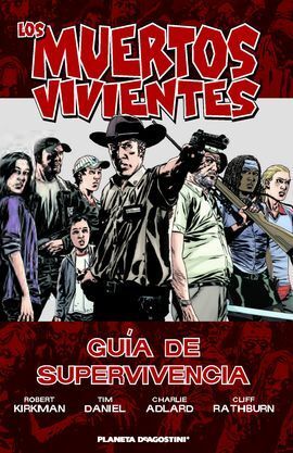 LOS MUERTOS VIVIENTES: GUIA DE SUPERVIVENCIA