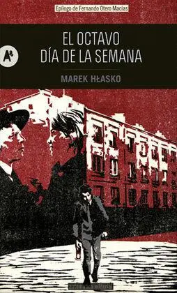 El Octavo Dia de la Semana