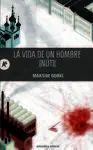 La Vida de un Hombre Inútil