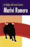 La Fiesta del Toro Bravo