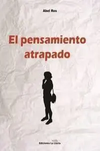 El Pensamiento Atrapado