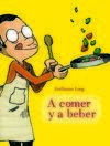 A BEBER Y A COMER