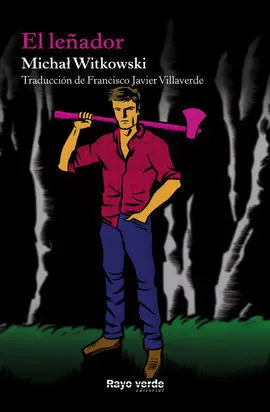 El Leñador
